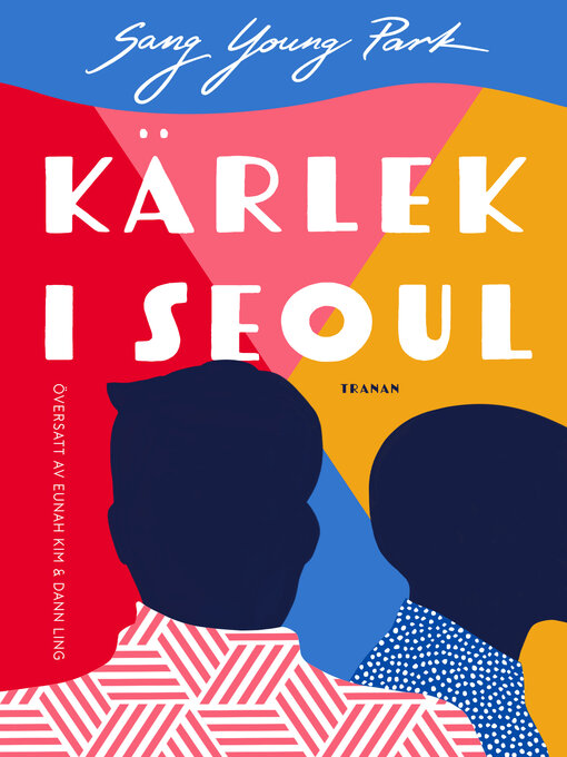Title details for Kärlek i Seoul by Sang Young Park - Available